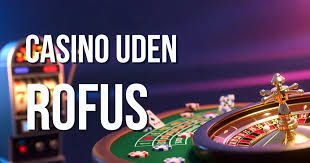 Nye Casino Uden ROFUS Den Ultimative Guide til Online Spil Nye Casino Uden ROFUS Den Ultimative Guide til Online Spil